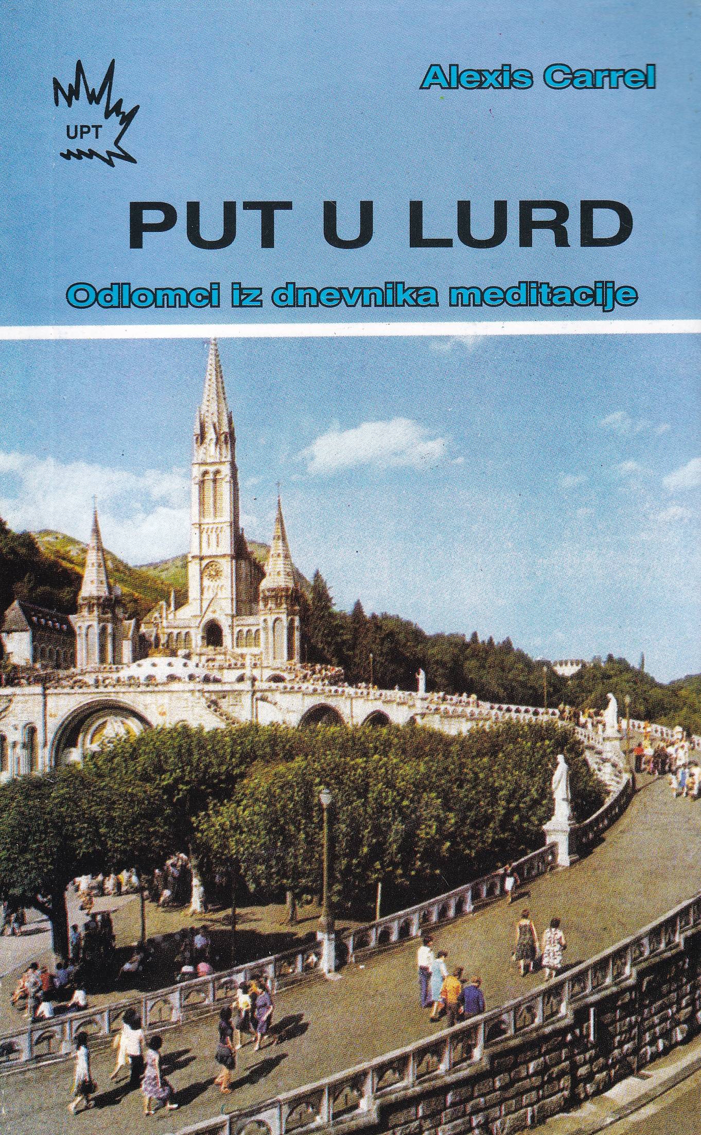 Put u Lurd - Alexis Carrel